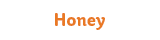 honey flavour